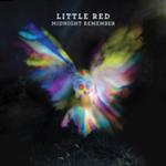 Little Red - Midnight Remember